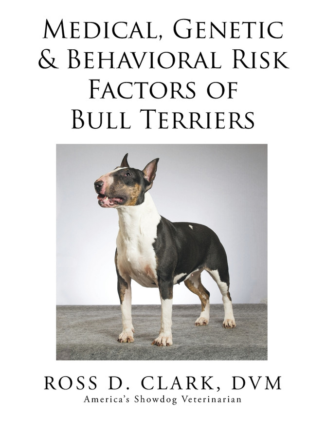Medical, Genetic & Behavioral Risk Factors of Bull Terriers