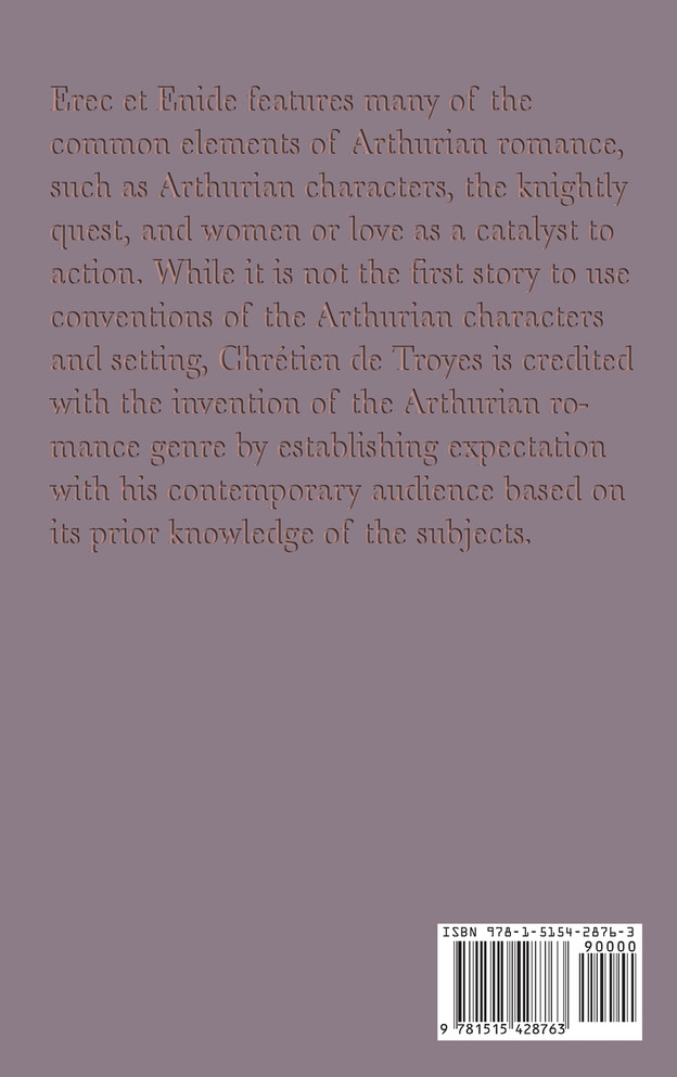 Four Arthurian Romances -Eric Et Enide-