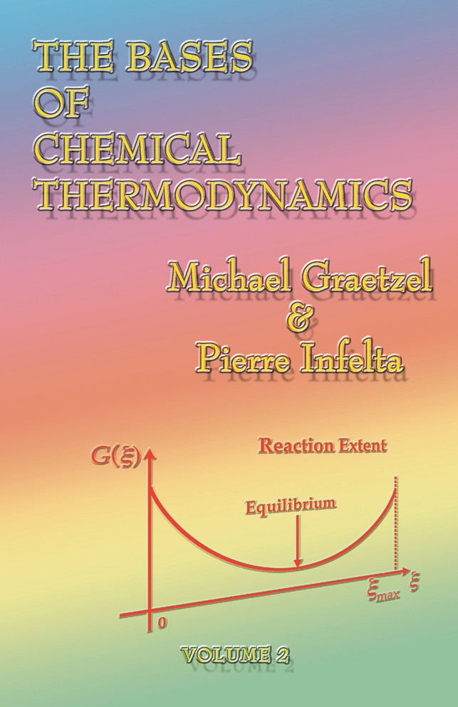 The Bases of Chemical Thermodynamics