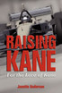 Raising Kane