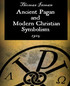 Ancient Pagan and Modern Christian Symbolism