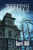 Weeping Walls