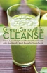 Green Smoothie Cleanse