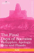 The Final Days of Socrates