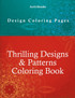 Thrilling Designs & Patterns Coloring Book - Design Coloring Pages