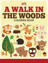 A Walk in the Woods Coloring Book