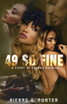 49 So Fine
