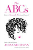 The ABCs~How To Always Be Curly and Love It! Curls of Wisdom from...Adina Sherman