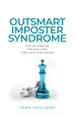 Outsmart Imposter Syndrome