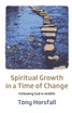 Spiritual Growth in a Time of Change