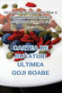 CARTEA DE BUCATURI ULTIMEA GOJI BOABE