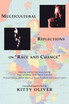 Multicultural Reflections on "Race and Change"
