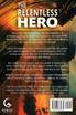 The Relentless Hero