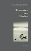 Traversées des Limbes