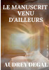 Le manuscrit venu d'ailleurs