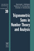 Trigonometric Sums in Number Theory and Analysis