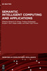 Semantic Intelligent Computing and Applications