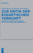 Zur Kritik der exegetischen Vernunft