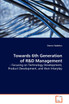 Towards 6th Generation of R&D Management