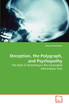 Deception, the Polygraph, and Psychopathy