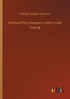 Practical Psychomancy and Crystal Gazing