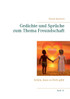 Gedichte und Sprüche zum Thema Freundschaft
