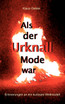 Als der Urknall Mode war