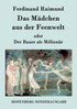 Das Mädchen aus der Feenwelt oder Der Bauer als Millionär