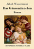 Das Gänsemännchen
