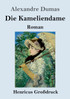 Die Kameliendame (Großdruck)