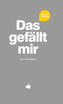 Das gefällt mir - Grau