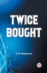Twice Bought