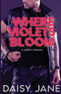 Where Violets Bloom