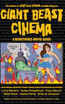 Giant Beast Cinema - A Monstrous Movie Guide (hardback)