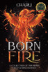 Born From Fire