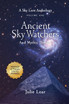 Ancient Sky Watchers & Mythic Themes
