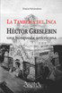 La Tambería del Inca. Héctor Greslebin, una búsqueda americana