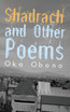 Shadrach and Other Poems