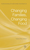 Changing Families, Changing Food