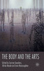 The Body and the Arts