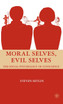 Moral Selves, Evil Selves
