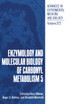 Enzymology and Molecular Biology of Carbonyl Metabolism 5