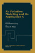Air Pollution Modeling and Its Application X