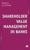 Shareholder Value Management in Banks