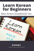 Learn Korean for Beginners - Basic Korean Simplified for You