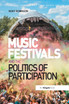Music Festivals and the Politics of Participation