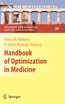 Handbook of Optimization in Medicine