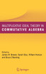 Multiplicative Ideal Theory in Commutative Algebra