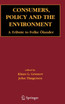 Consumers, Policy and the Environment