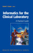Informatics for the Clinical Laboratory